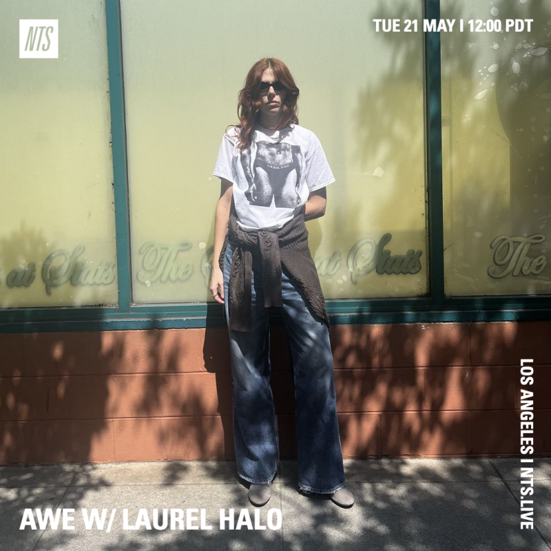 Awe on NTS (21 May 2024) <p><a href="https://www.nts.live/shows/laurel-halo/episodes/laurel-halo-21st-may-2024">https://www.nts.live/shows/laurel-halo/episodes/laurel-halo-21st-may-2024</a></p>
